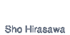 Sho Hirasawa